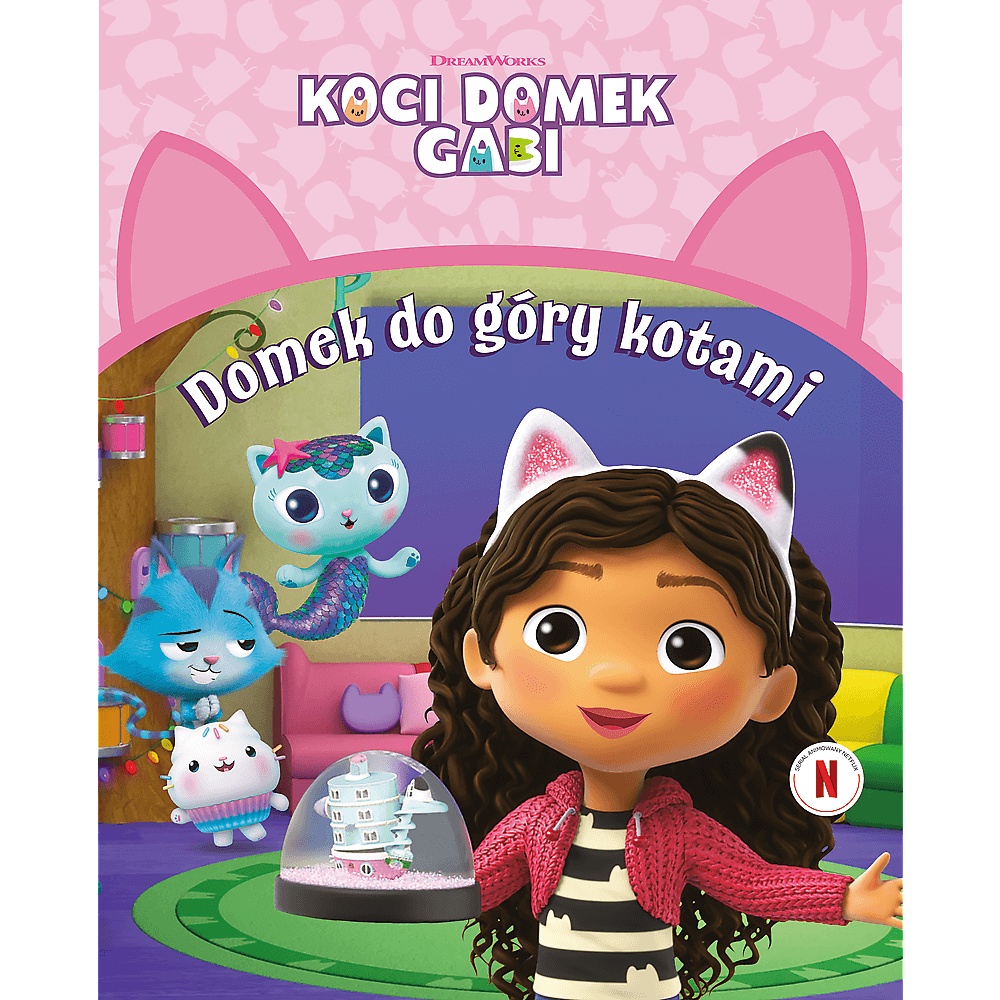 Książka Koci Domek Gabi. Domek Do Góry Kotami
