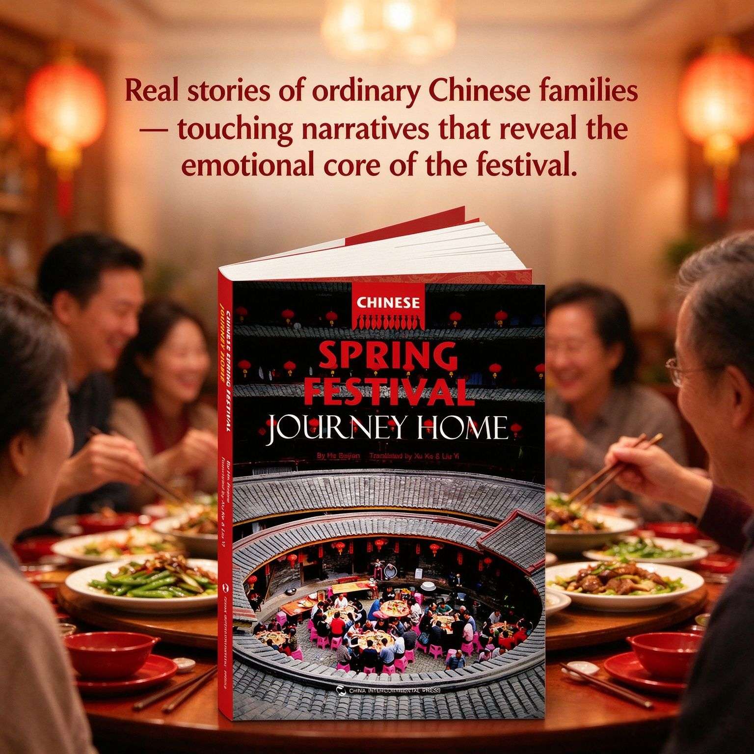 Chinese Spring Festival: Journey Home — A Cultural Journey Through China‘s Most Celebrated Tradition