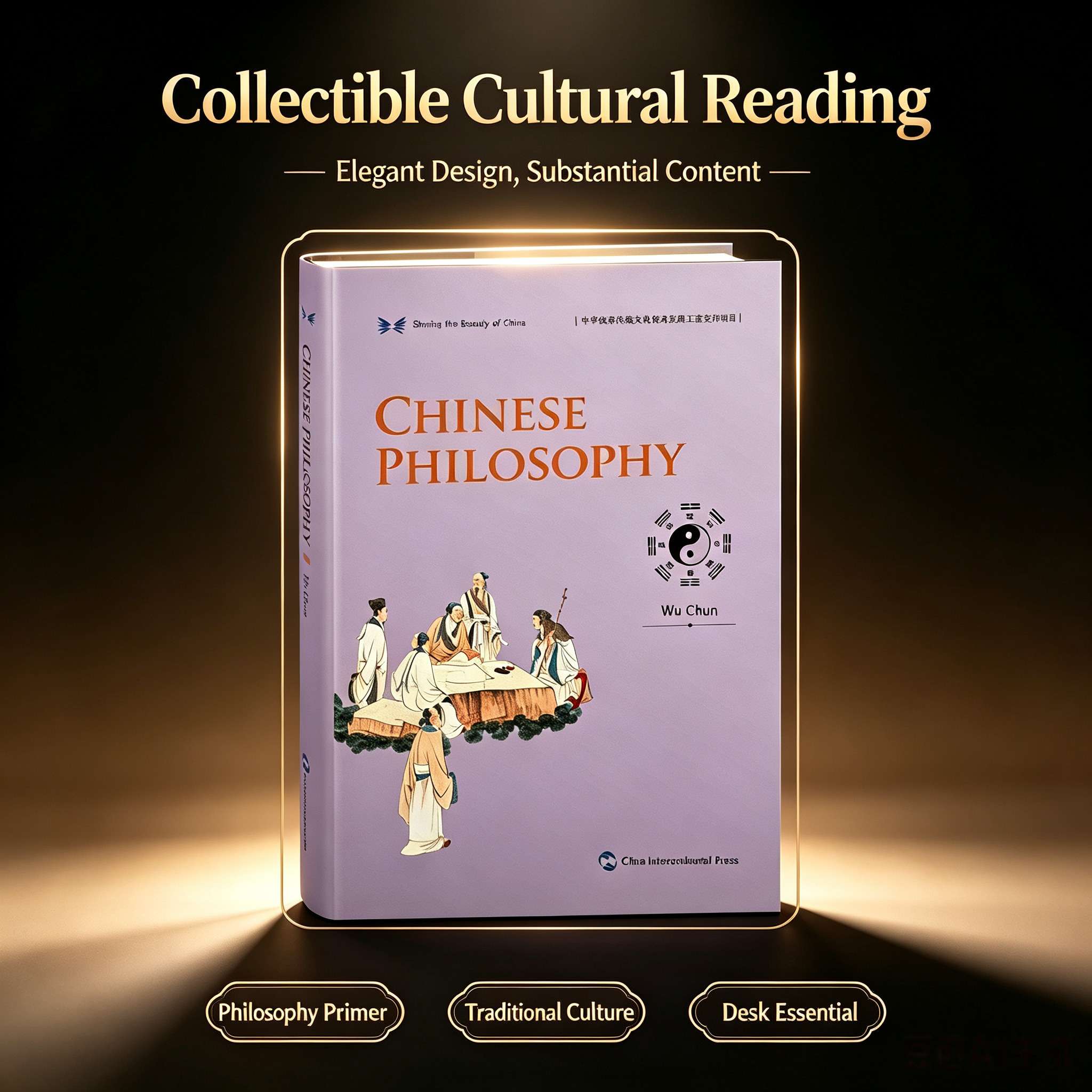 Chinese Philosophy (Sharing the Beauty of China Series) – English Edition by Wu Chun