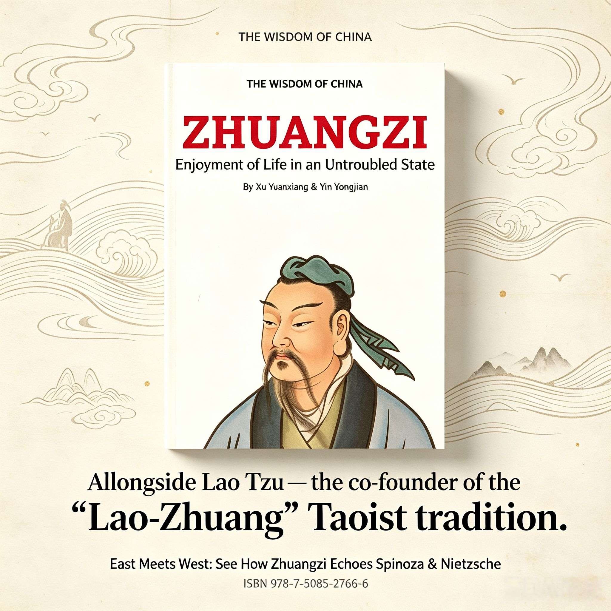 The Wisdom of China: Zhuangzi - Enjoyment of Life in an Untroubled State