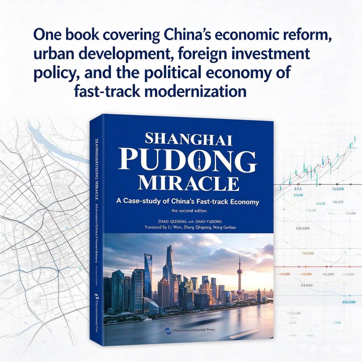Shanghai Pudong Miracle: A Case-Study of China’s Fast-Track Economy