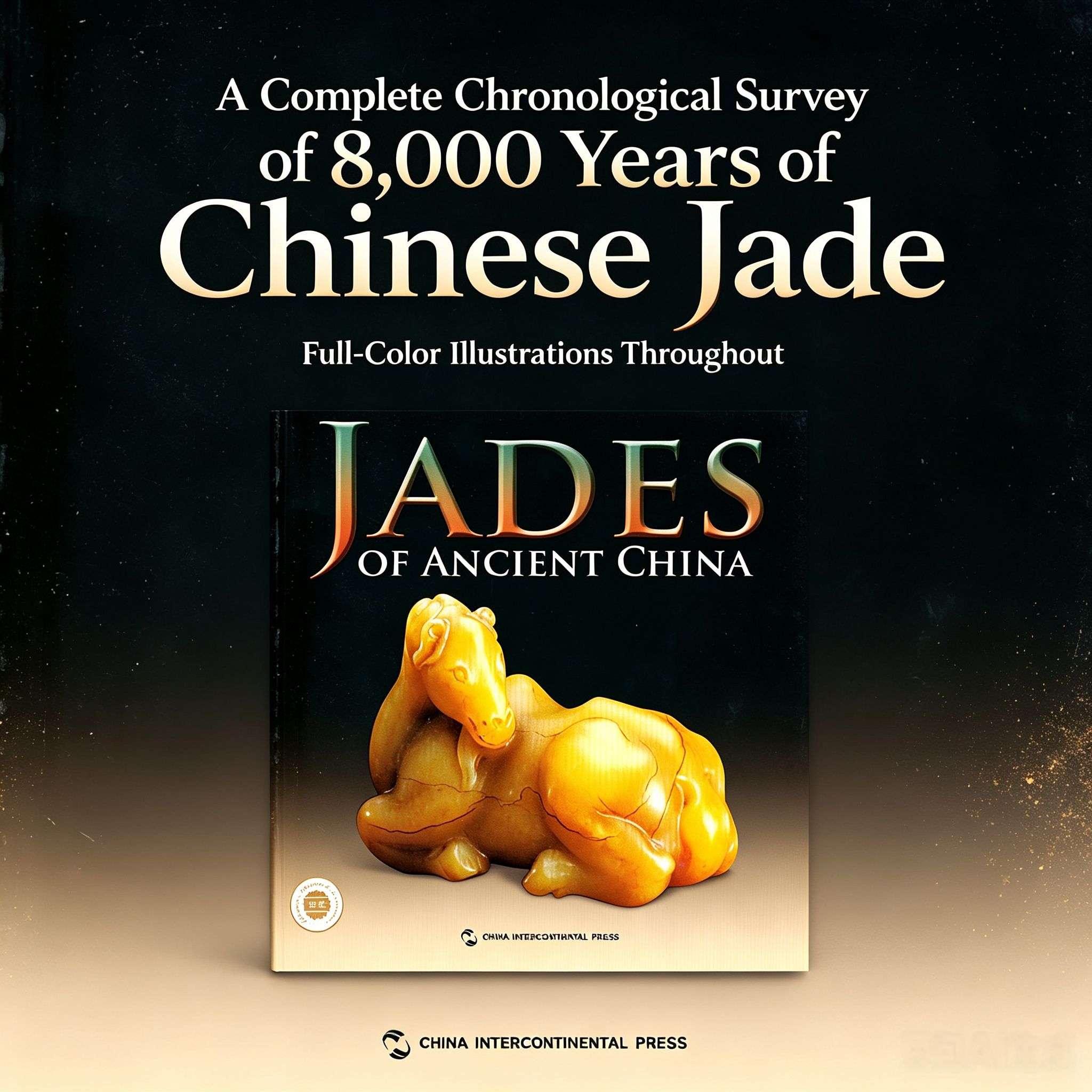 Jades of Ancient China (China’s National Treasures Series)