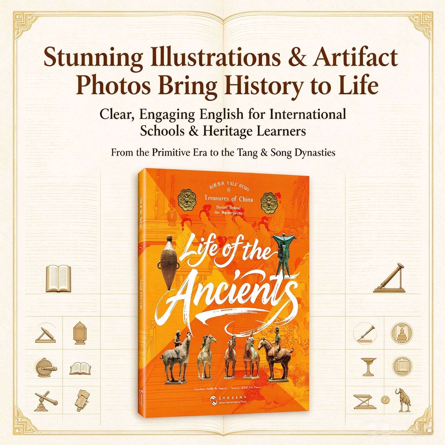 Life of the Ancient Chinese: A Kid's Guide to the National Treasures of China