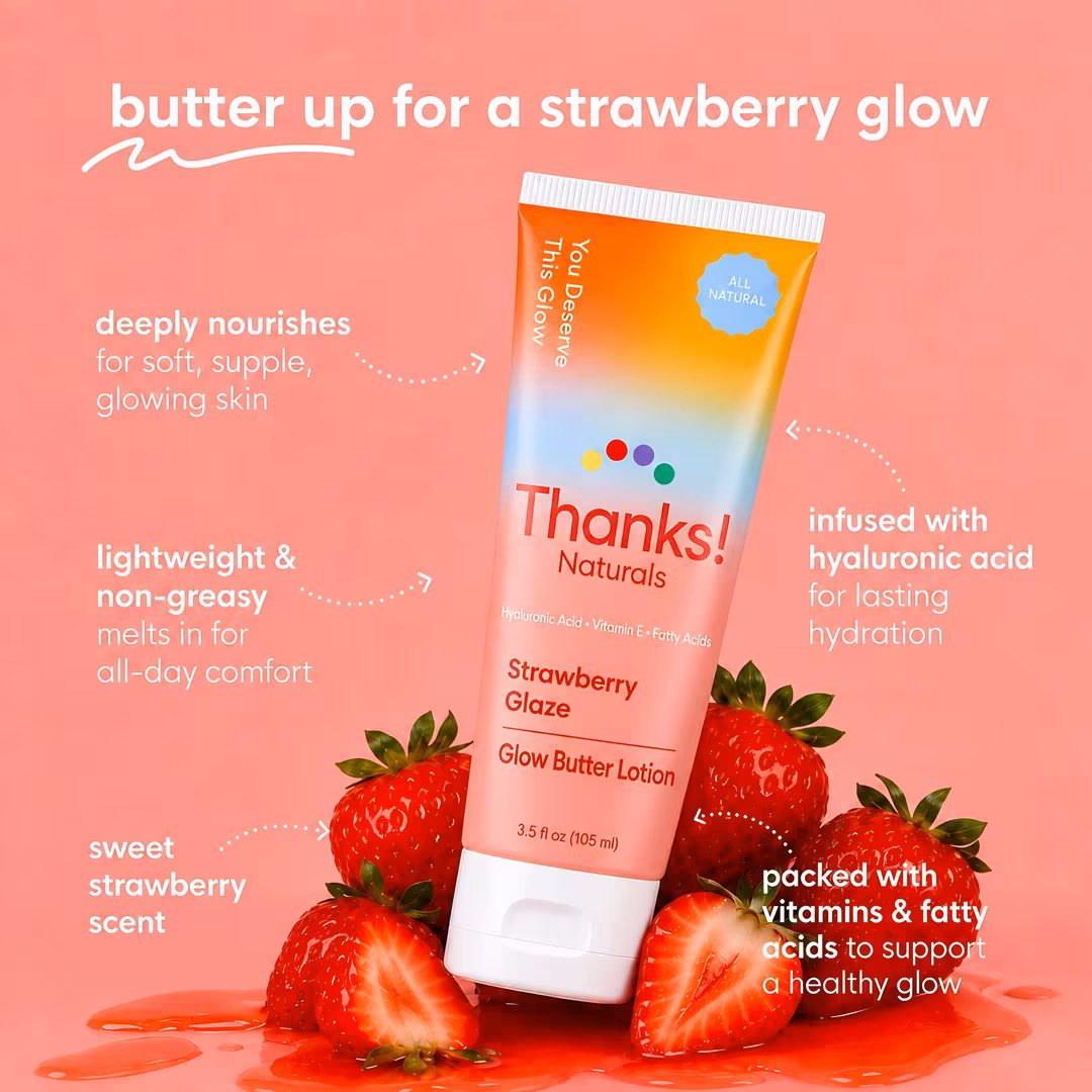 Thanks! Naturals  Strawberry Glaze Glow Butter Body Lotion