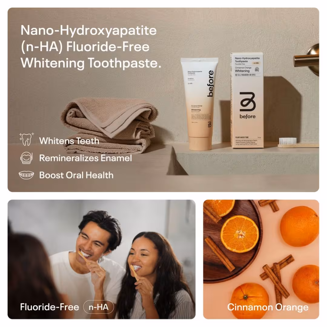 Before Oral Care  Before n-HA Cinnamon Orange