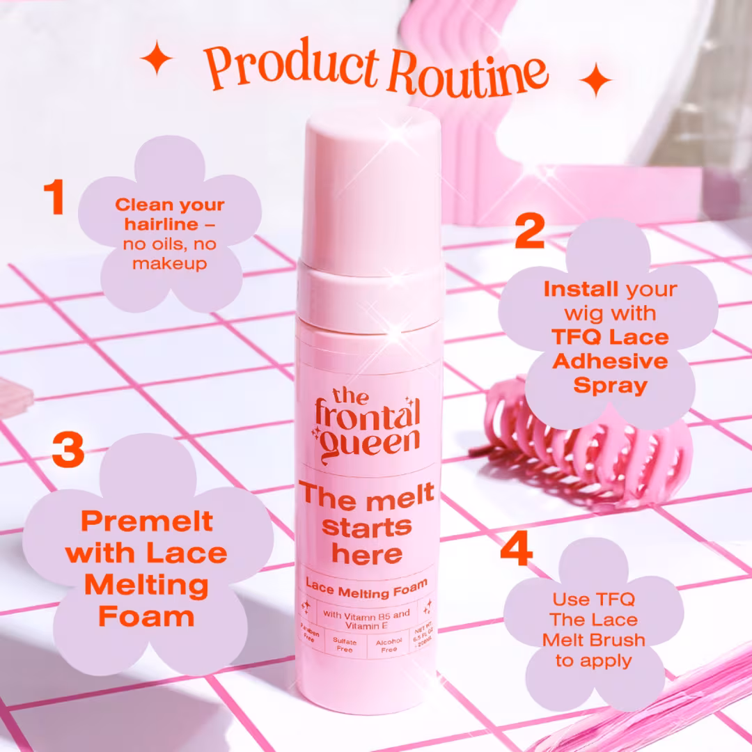 The Frontal Queen  Lace Melting Foam
