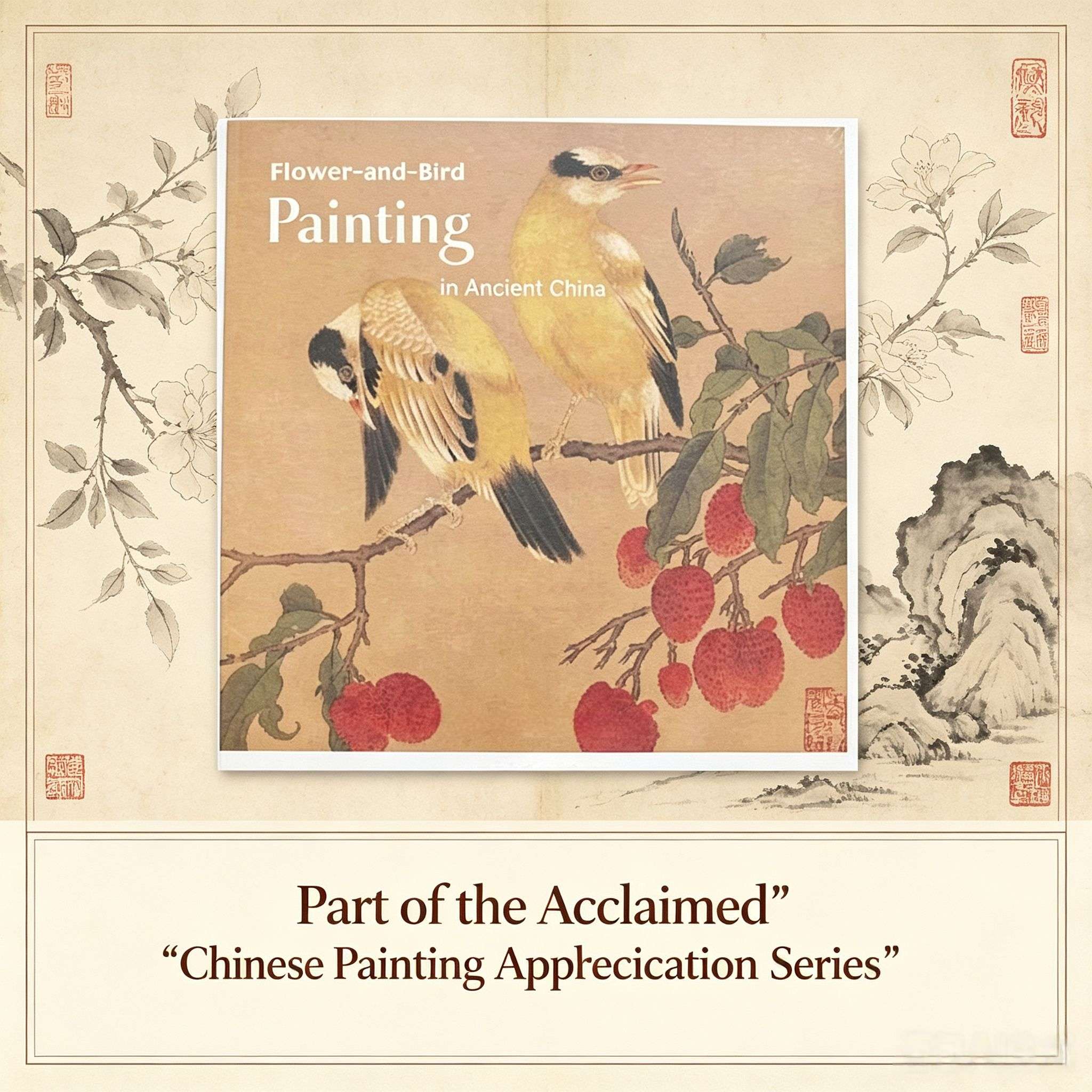 Flower-and-Bird Painting in Ancient China: A Collection of Traditional Chinese Masterpieces (English Edition)
