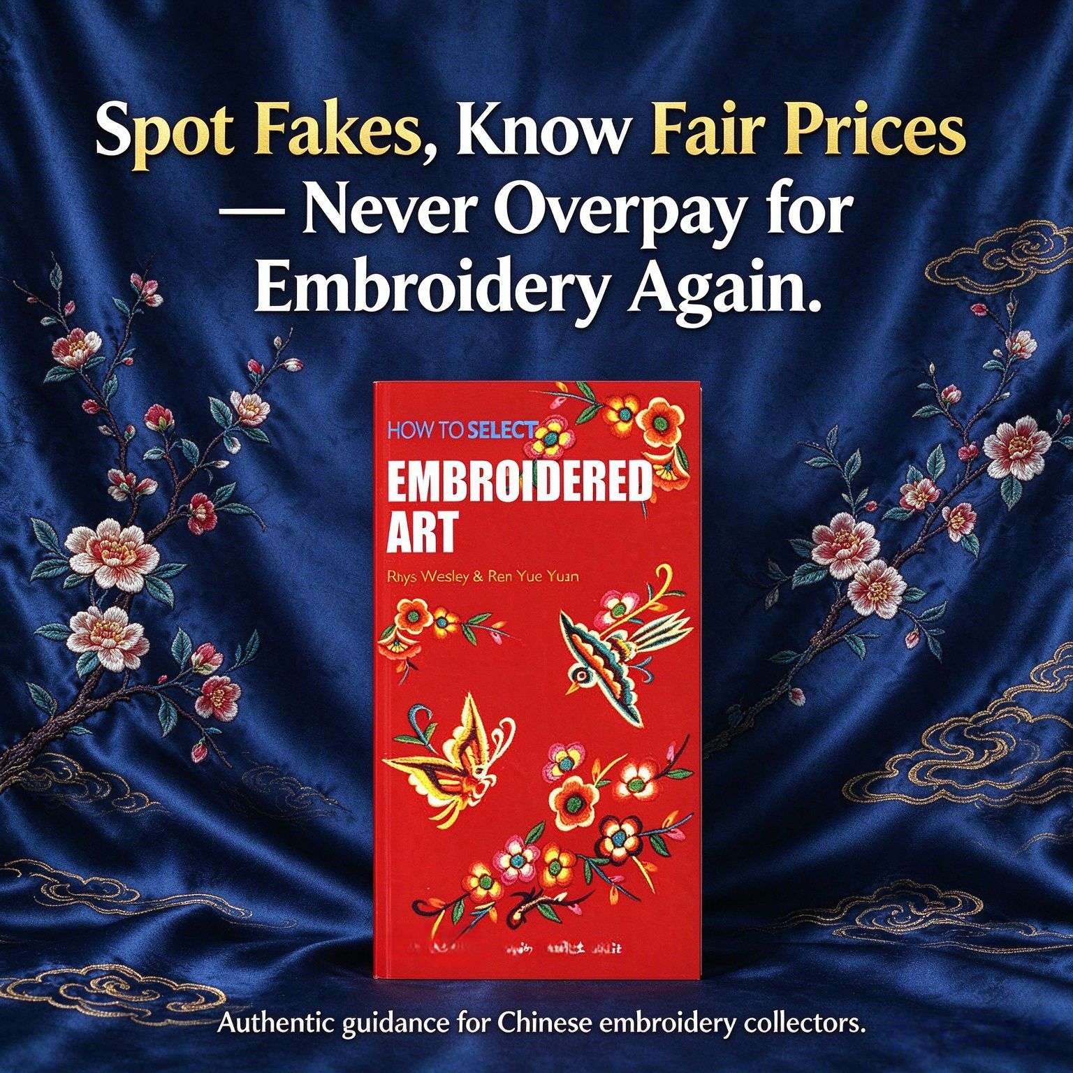 How to Select Chinese Embroidered Art: A Traveler‘s Guide to Identifying and Buying Traditional Chinese Embroidery