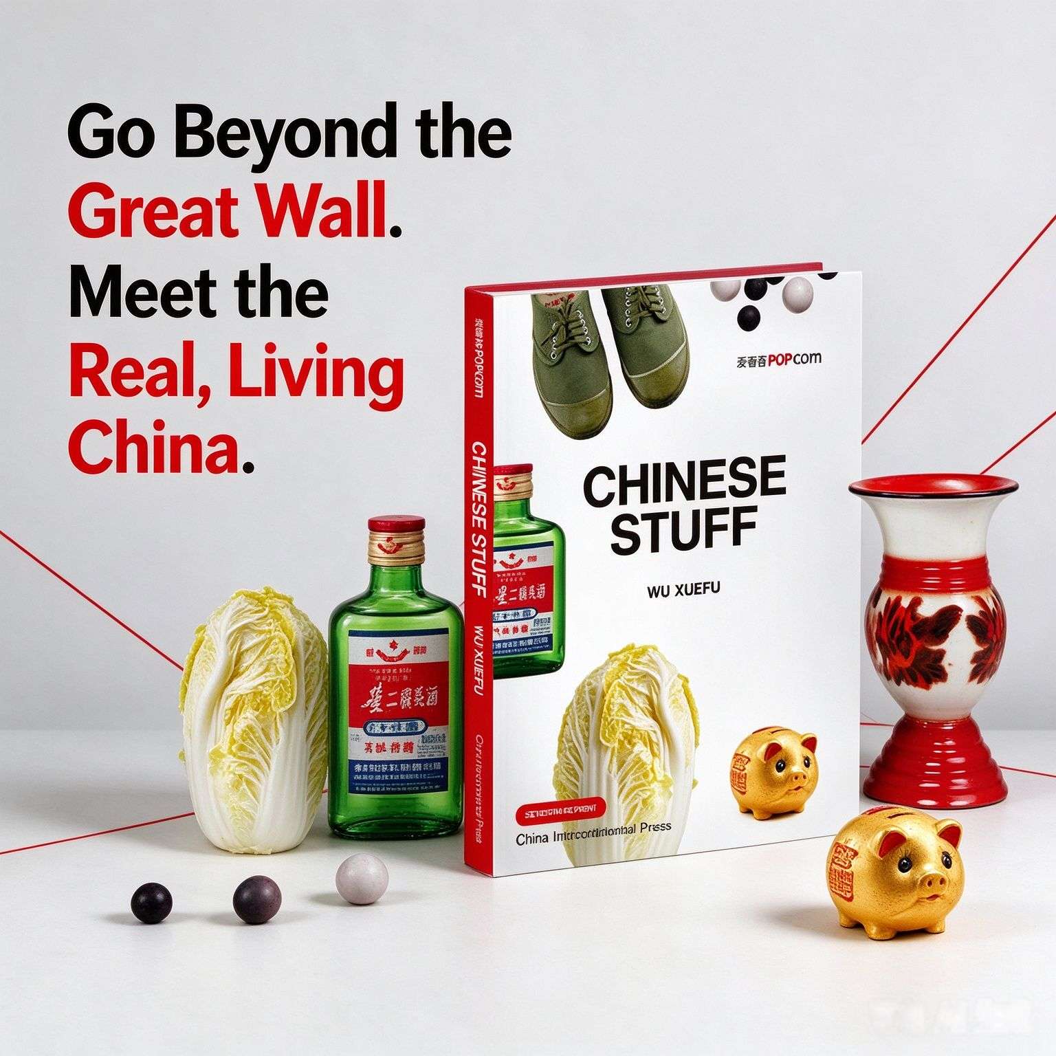 Chinese Stuff: A Visual Guide to Everyday Chinese Aesthetics and Culture (English Edition)