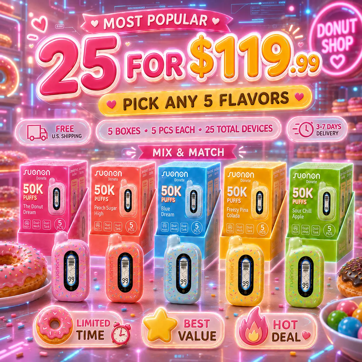 25-Pack $119.99 | SUONON DONETE 50K · Pick 5 Flavors