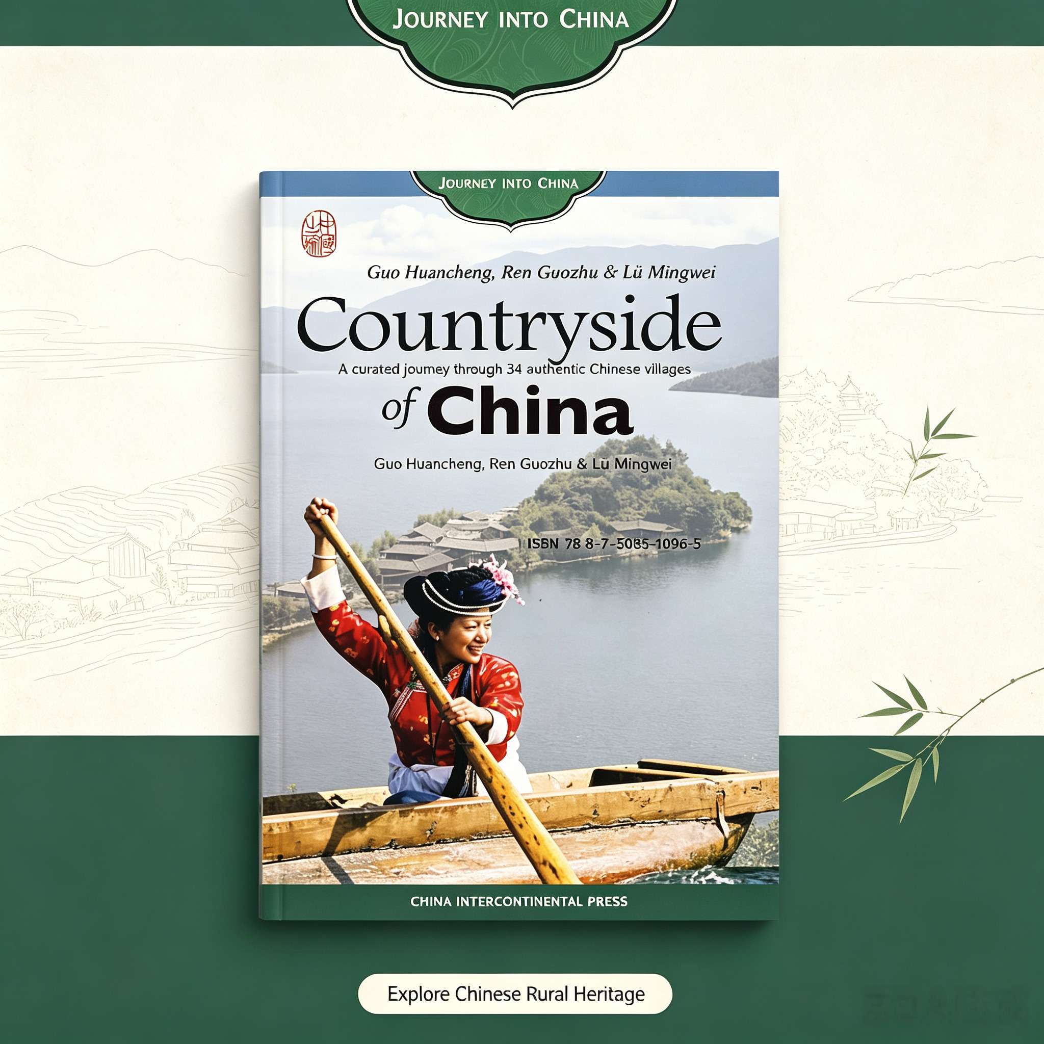 Countryside of China (Journey into China Series) – A Visual Journey Through Ancient Villages and Rural Life