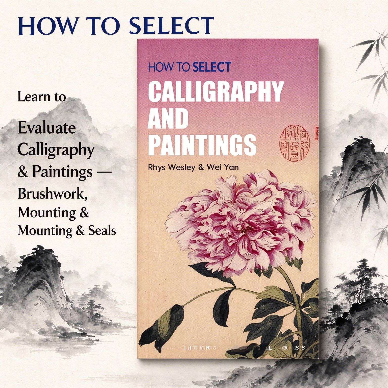 How to Select Calligraphy and Paintings: A Quick Shopping Guide for Travelers to China