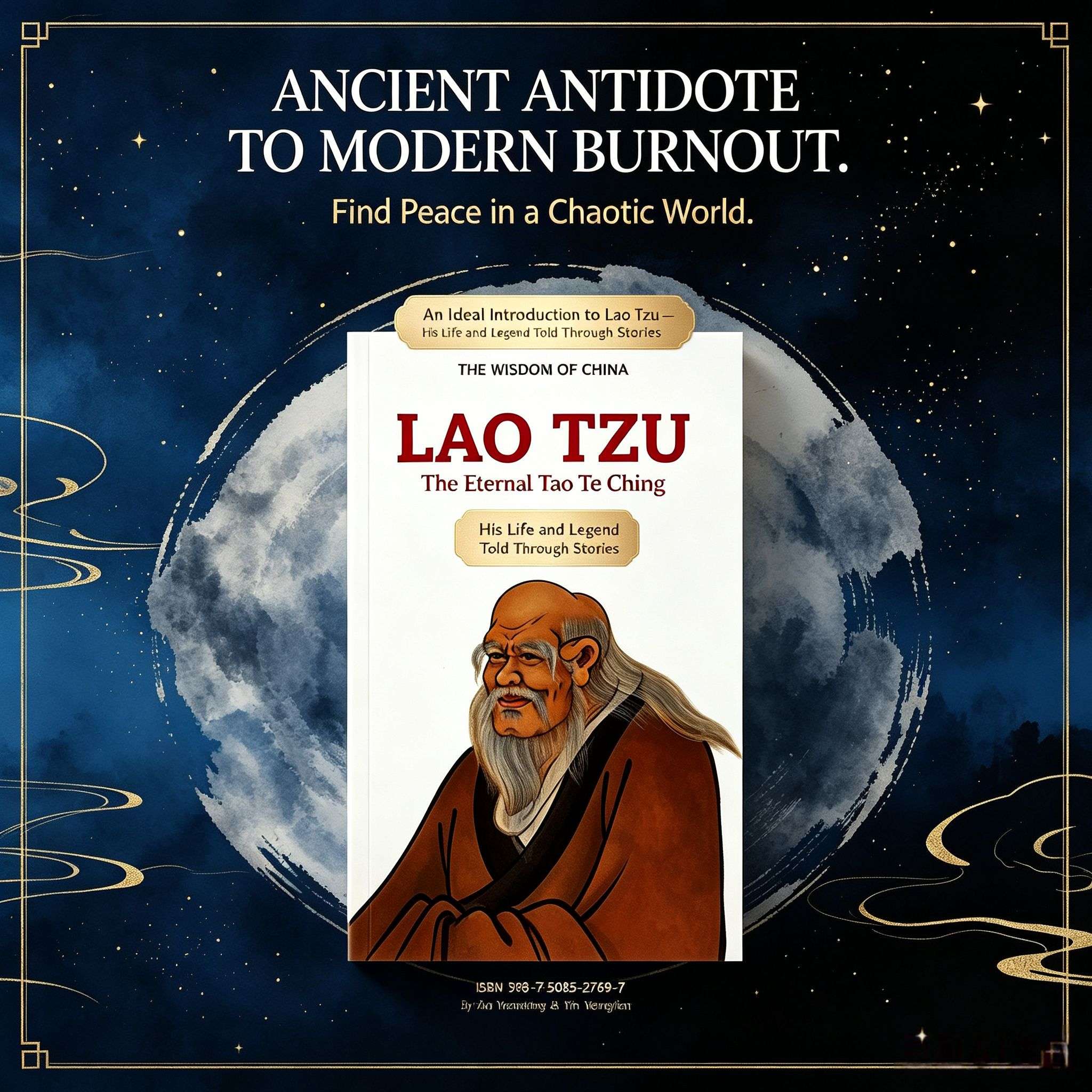 Lao Tzu: The Timeless Wisdom of the Tao Te Ching (Chinese Wisdom Series)