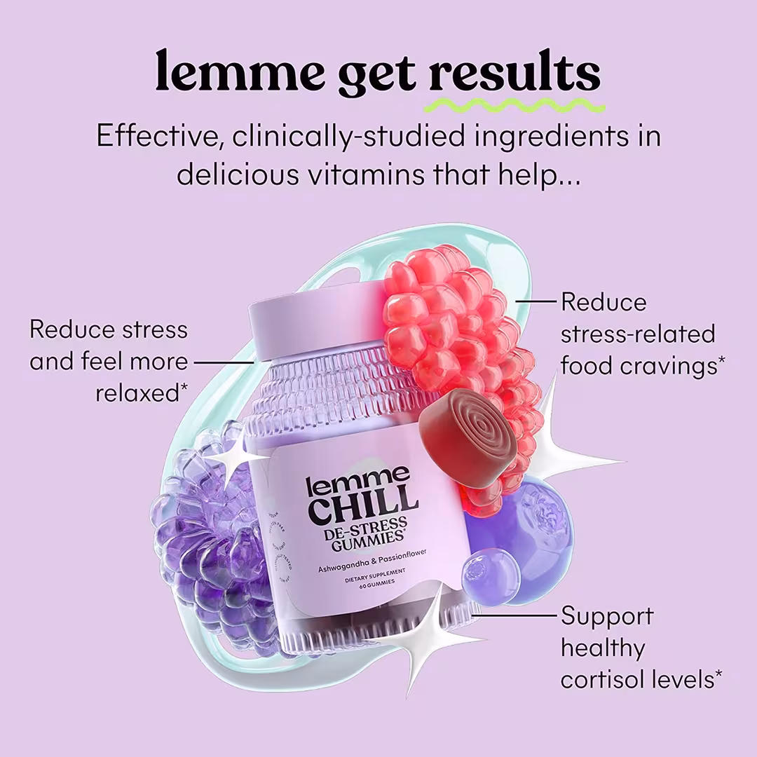 Lemme  Chill: De-Stress Gummies
