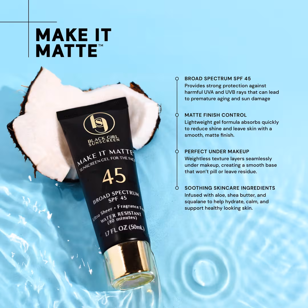 Black Girl Sunscreen  Make It Matte Sunscreen - SPF 45