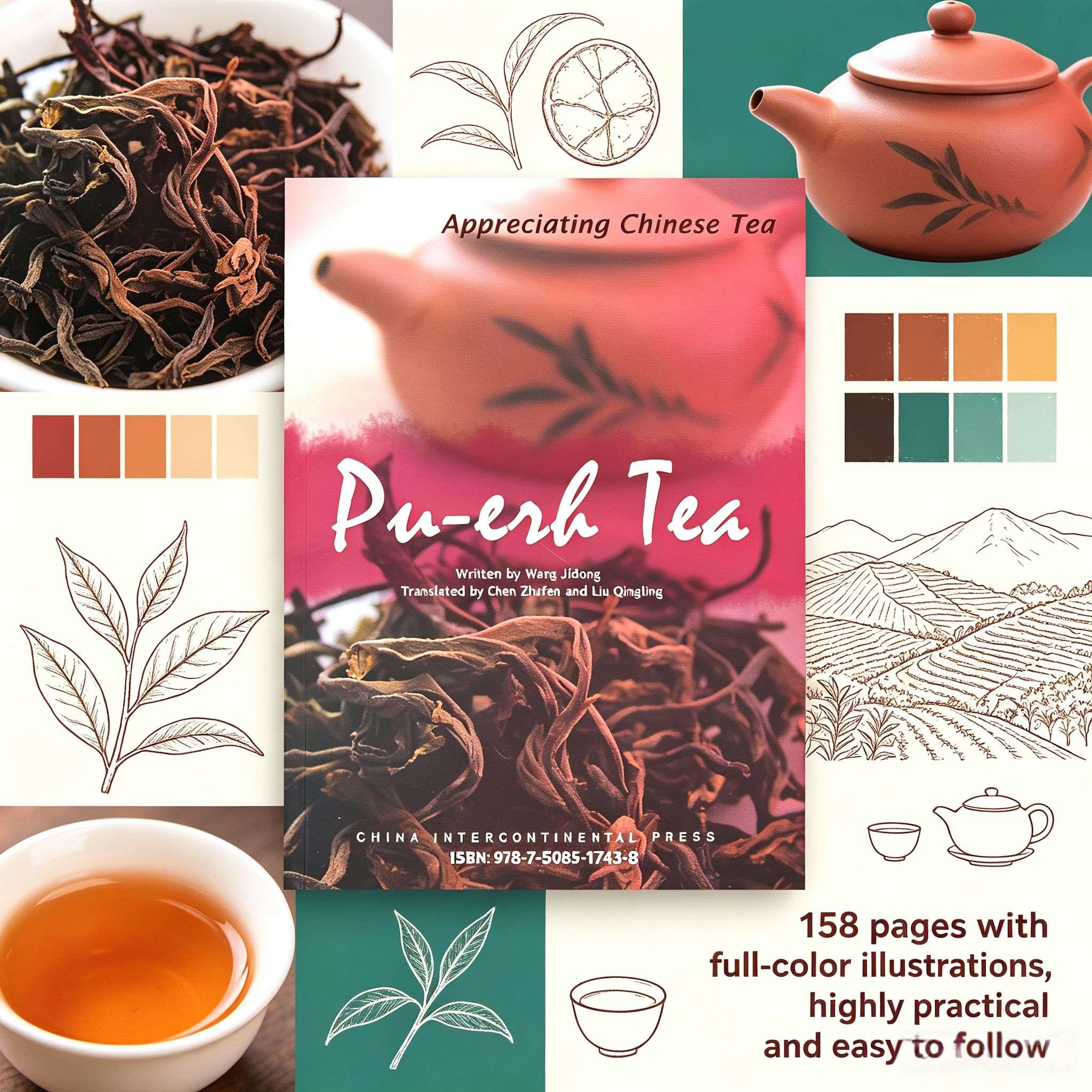Pu-erh Tea: The Art and Culture of Chinese Fermented Tea