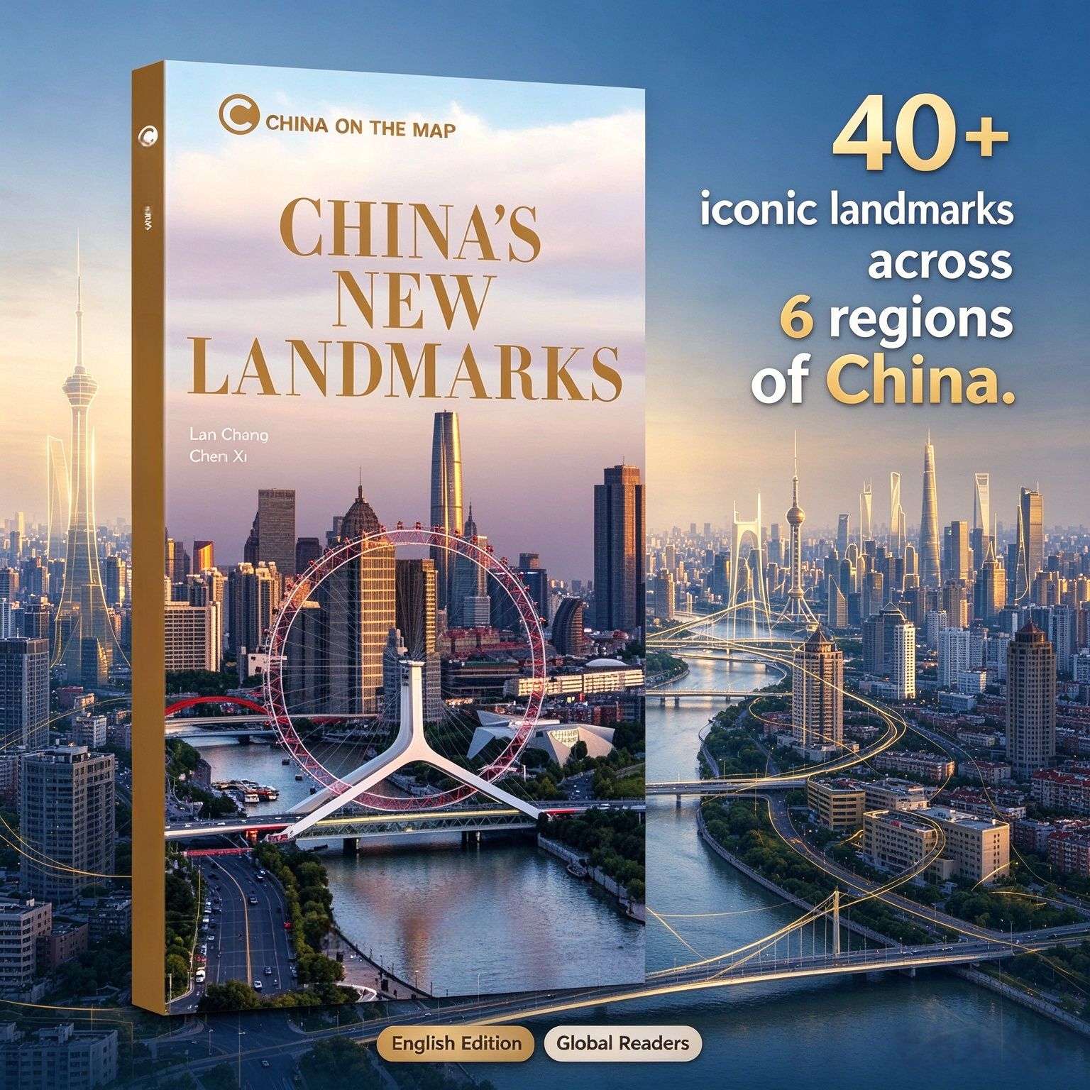 China on the Map: China's New Landmarks (English Edition)