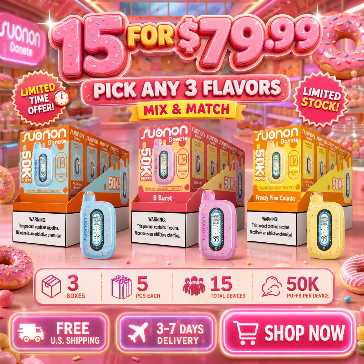 15-Pack $79.99 | SUONON DONETE 50K · Pick 3 Flavors