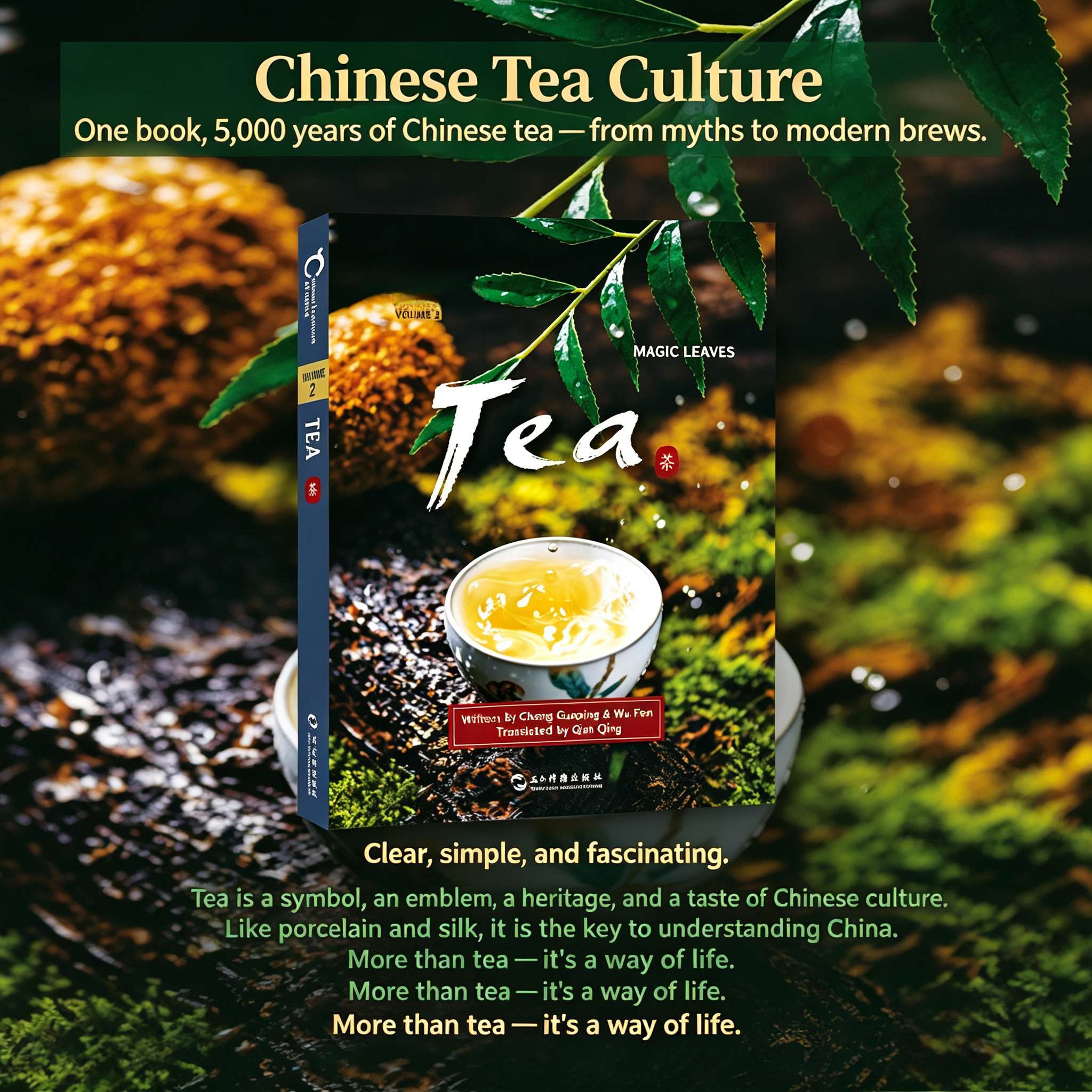 Magic Leaves - A 5000-Year Journey of Chinese Tea Culture (Cultural Symbols of China Series)
