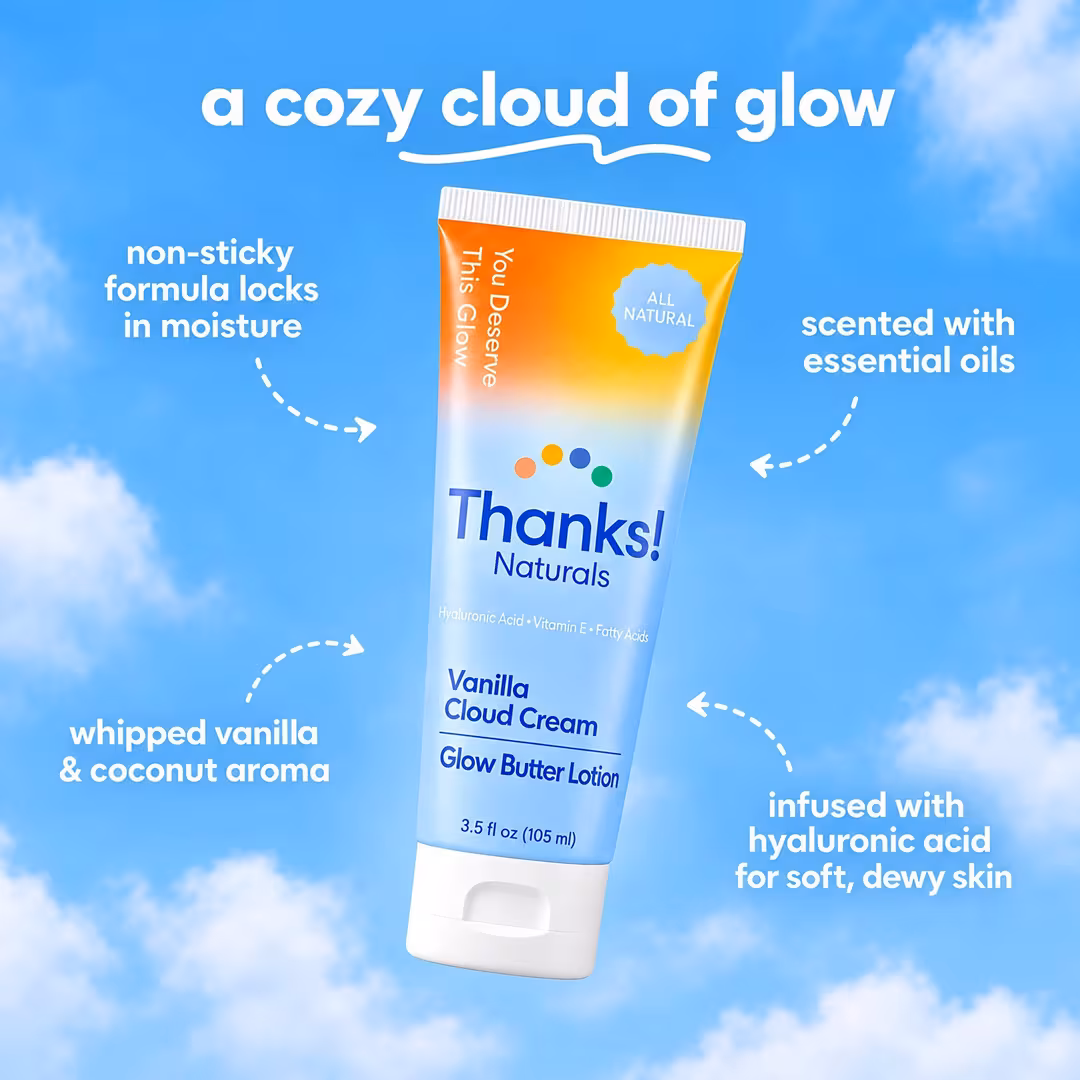 Thanks! Naturals  Vanilla Cloud Glow Butter Body Lotion