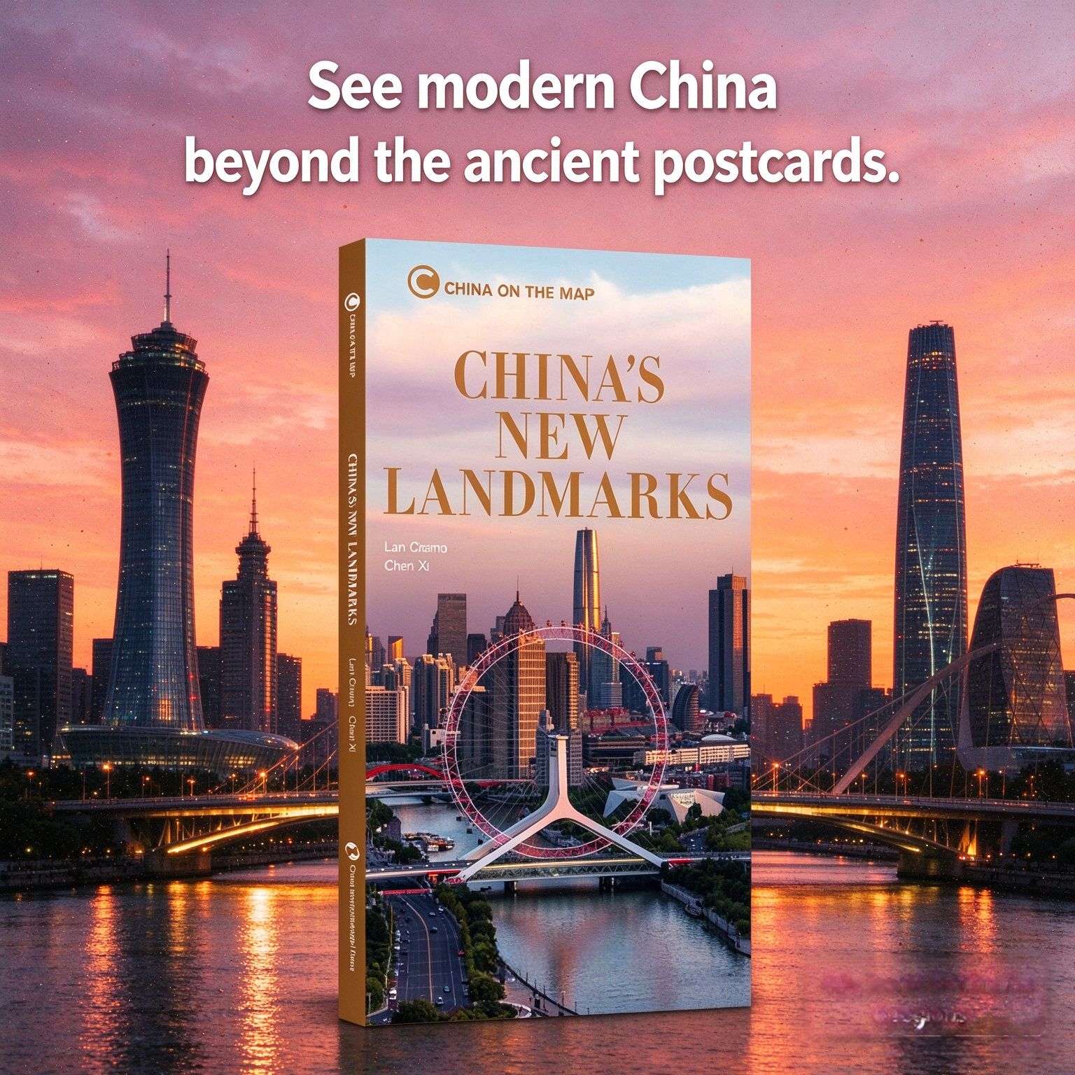 China on the Map: China's New Landmarks (English Edition)