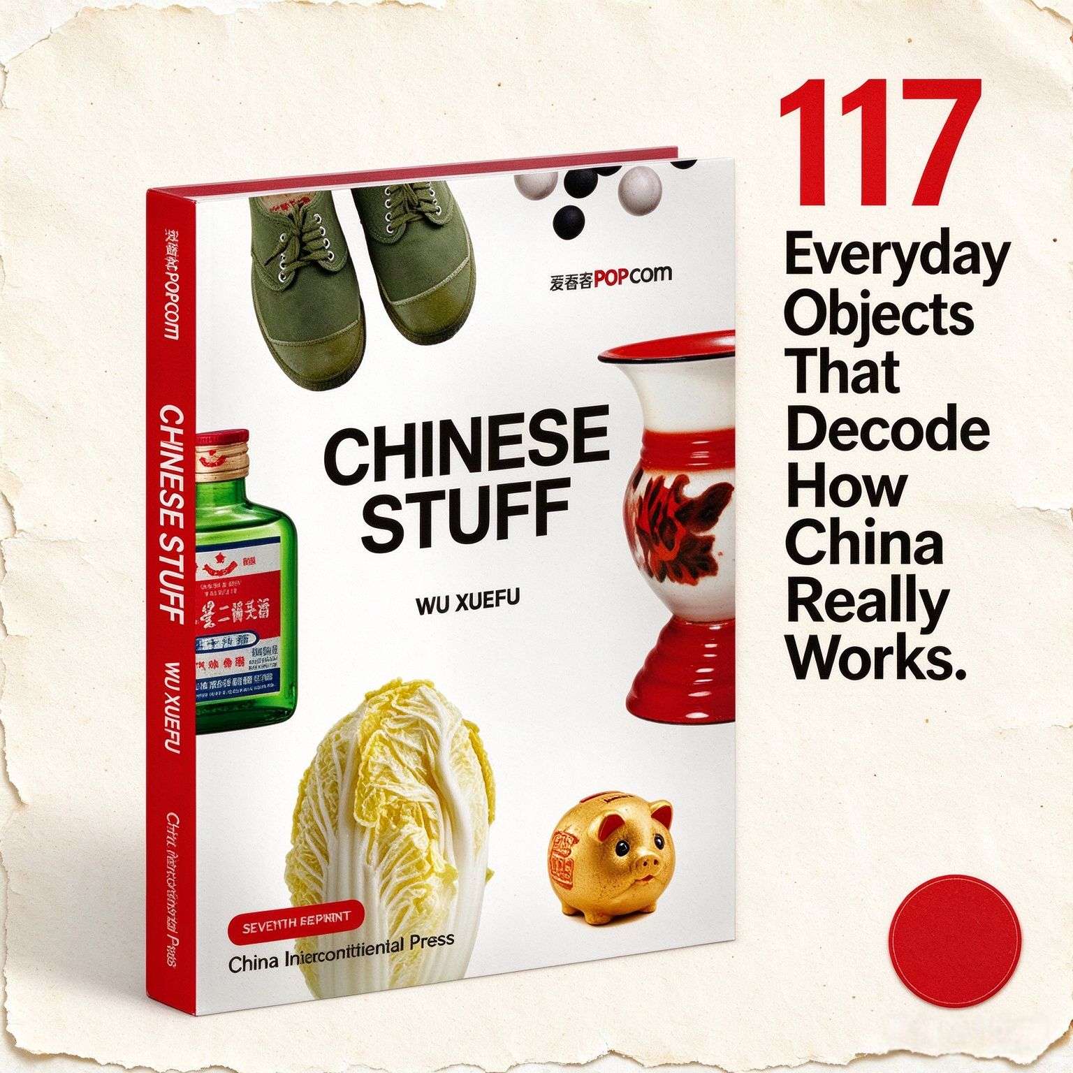 Chinese Stuff: A Visual Guide to Everyday Chinese Aesthetics and Culture (English Edition)