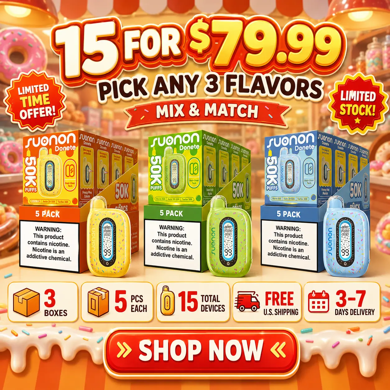 15-Pack $79.99 | SUONON DONETE 50K · Pick 3 Flavors