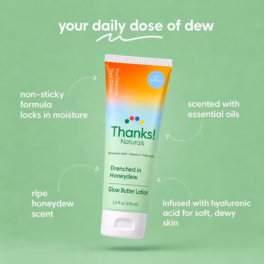 Thanks! Naturals  Drenched in Honeydew Glow Butter Body Lotion
