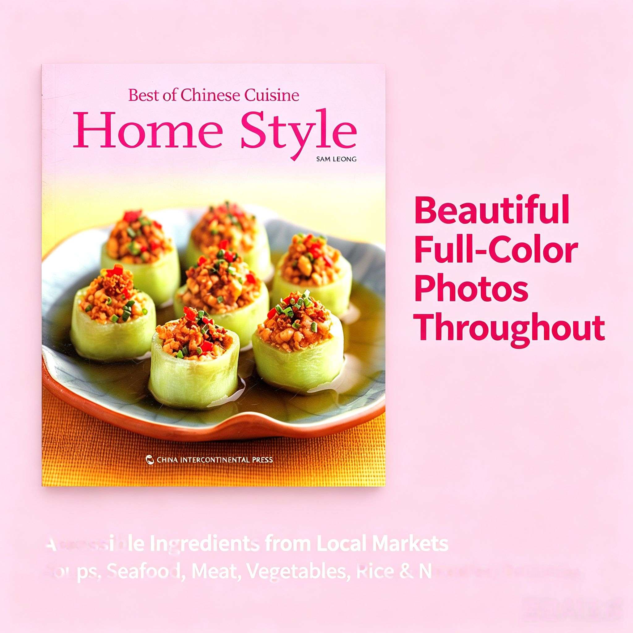 Best of Chinese Cuisine: Home Style – Authentic Chinese Recipes for Every Home Cook