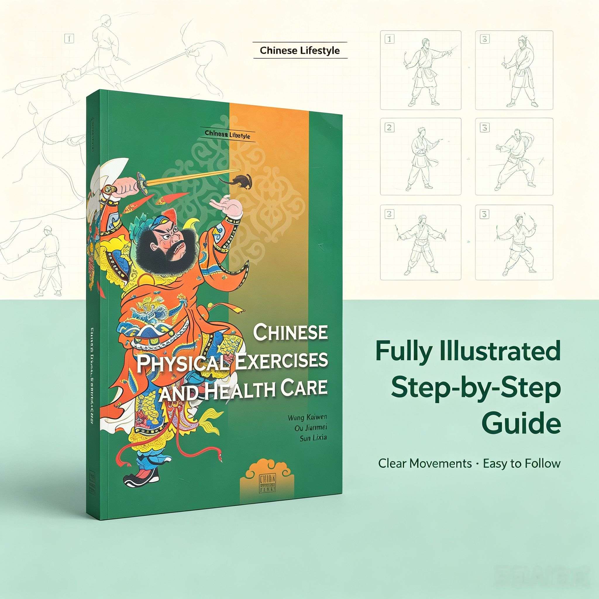 Chinese Physical Exercises and Health Care: A Guide to Tai Chi, Qigong & Self-Massage (Chinese Lifestyle Series)