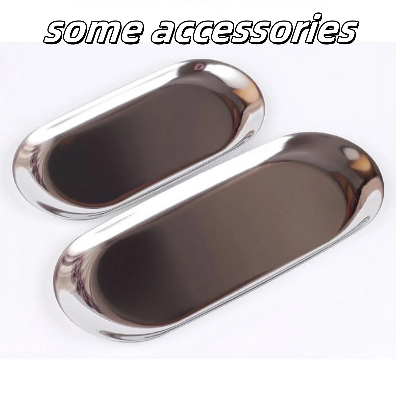 Some Accessories