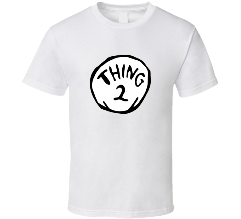 Thing 1 And Thing 2 T-Shirt