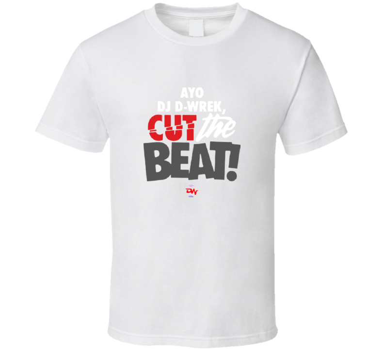 Black Wildn Out Dj D-wrek Cut The Beats S-m-l-xl The T-Shirt