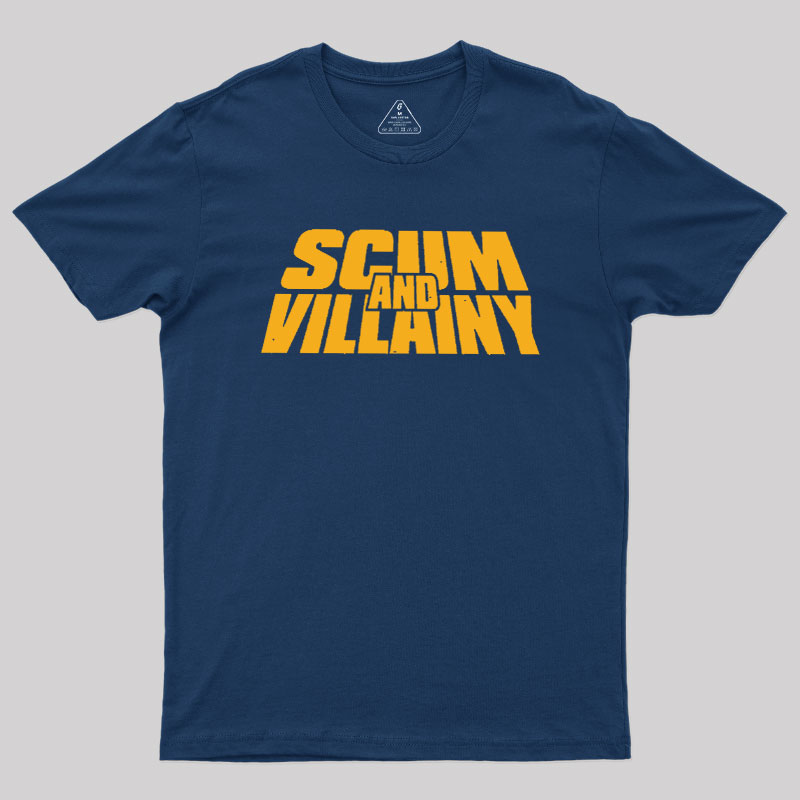 Scum and Villainy Geek T-Shirt