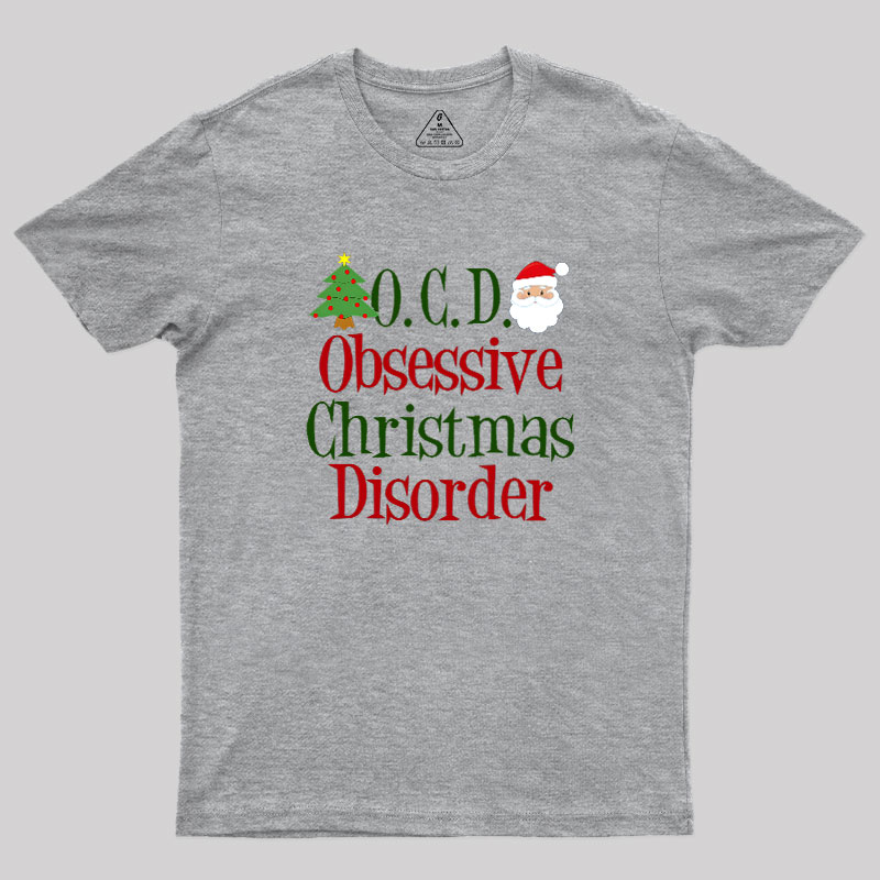 Cute Obsessive Christmas Disorder Geek T-Shirt