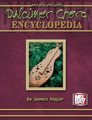Mel Bay Dulcimer Chord Encyclopedia by James Major (1993-11-03)