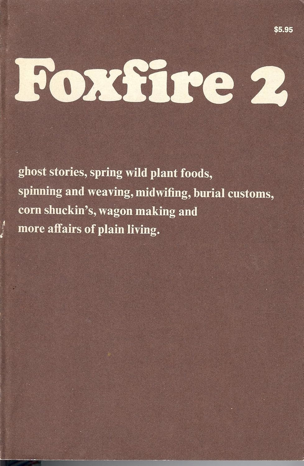 The Foxfire Book, Foxfire 2 / Foxfire 3 (3 Volumes Set)