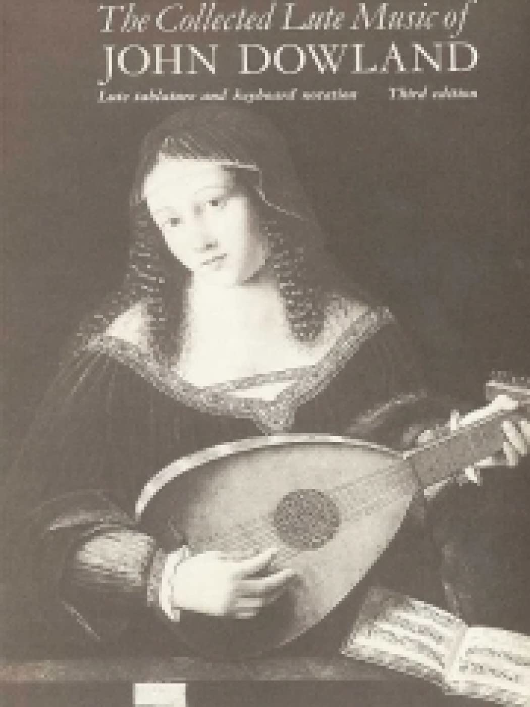 The Collected Lute Music of John Dowland (Faber Edition)