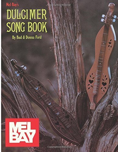 Mel Bay Dulcimer Song Book Paperback December 1, 1993