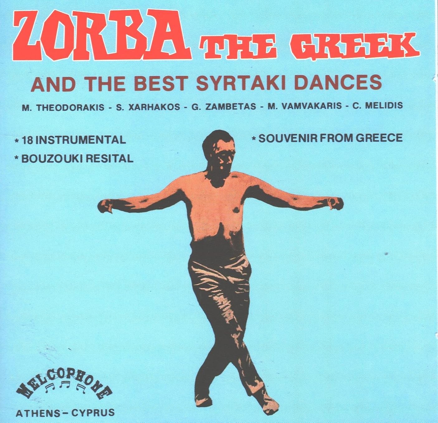 Zorba The Greek and the Best Syrtaki Dances