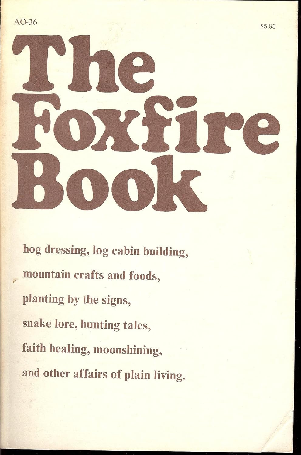 The Foxfire Book, Foxfire 2 / Foxfire 3 (3 Volumes Set)