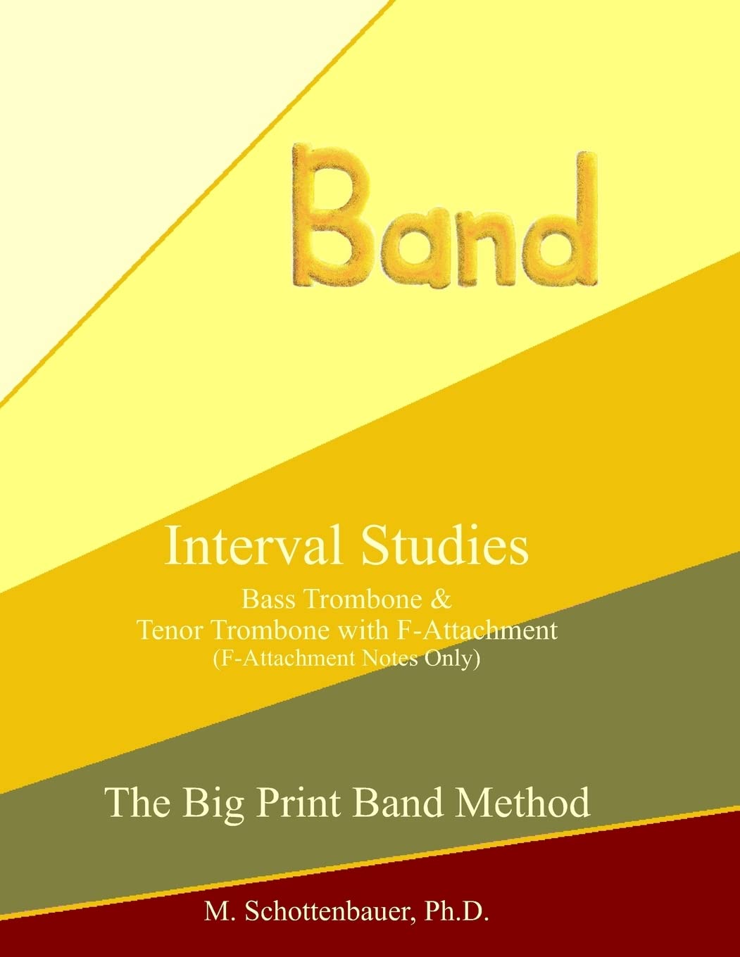 Interval Studies: Bass Trombone & Tenor Trombone with F-Attachment (The Big Print Band Method)