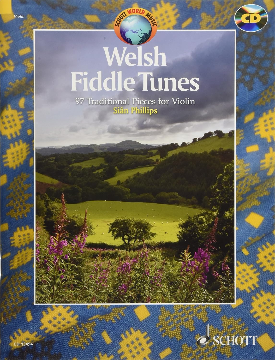 Welsh Fiddle Tunes: 97 Traditional Pieces for Violin With a CD of Accompaniments and Performances (Schott World Music)