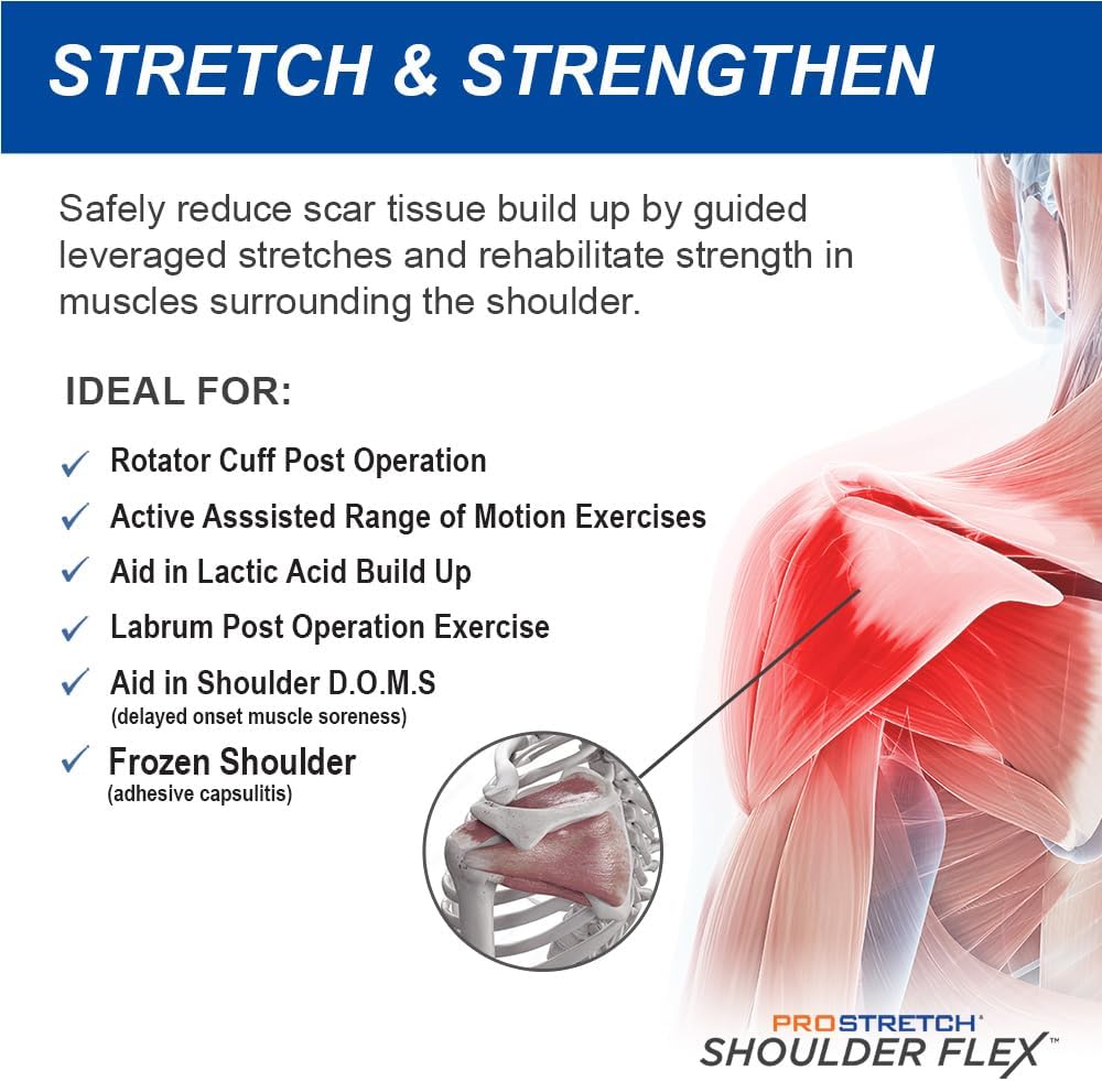 ProStretch Shoulder Flex, Improves Range of Motion and Relieves Discomfort from Frozen Shoulder and Rotator Cuff Injuries