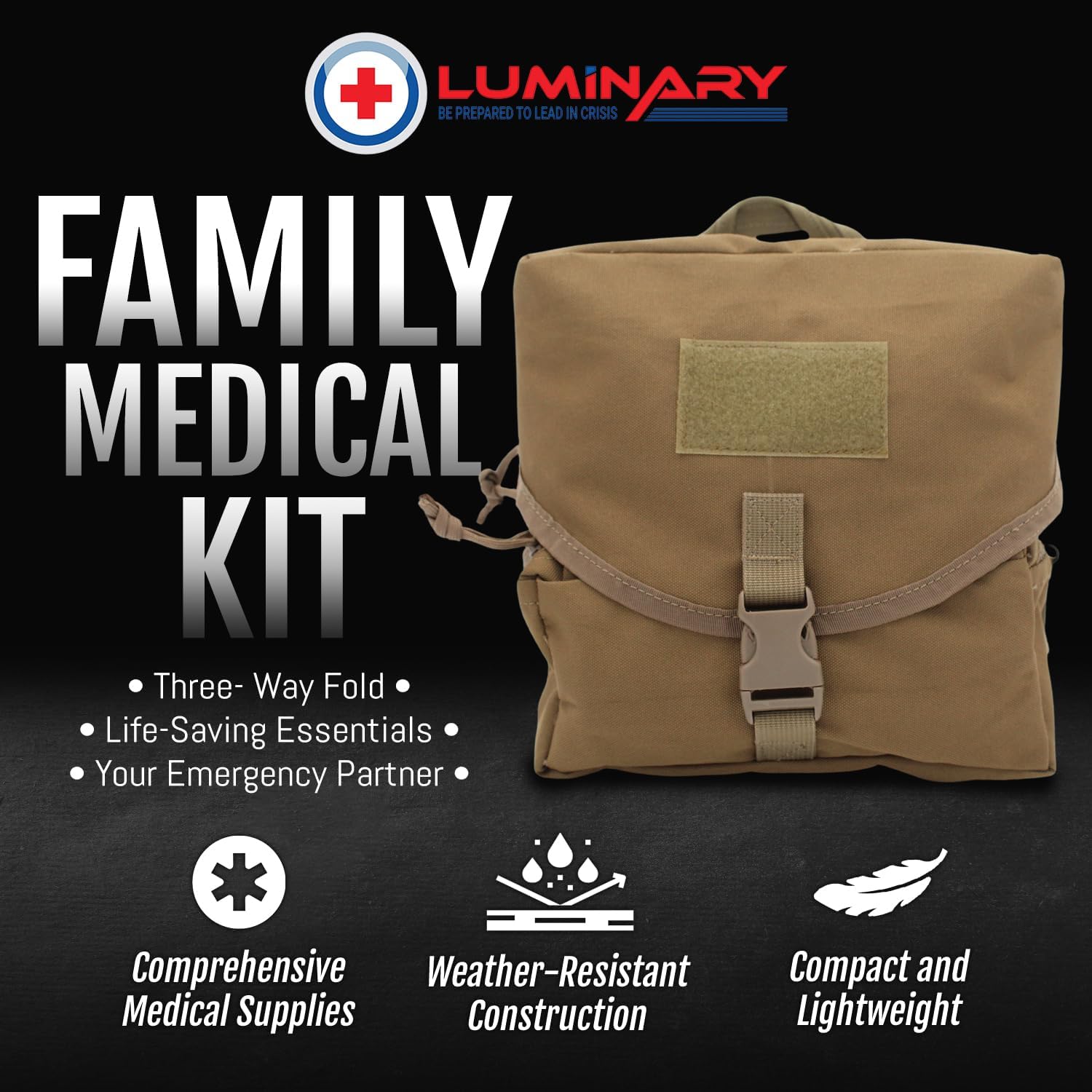 Luminary Family Medical Kit – Complete Emergency First Aid Solution for Home & Outdoor Adventures | Durable, Compact & Organized | for Families, Travelers, and Pets | HSA/FSA Eligible (Coyote Tan)