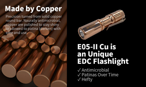 MANKERLIGHT E05 II Cu 1300 Lumens Copper Flashlight